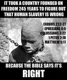 Slavery and the Bible. Historically Inaccurate